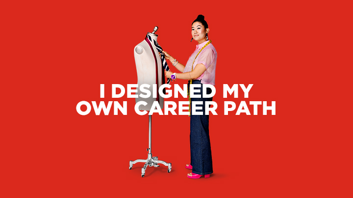 I designed my own career path